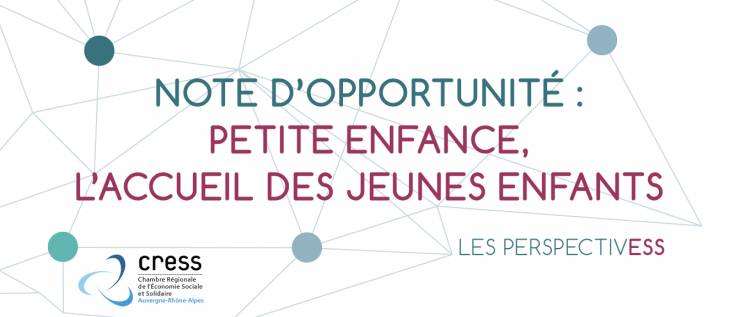 Note d'opportunité : Petite enfance, l'accueil des jeunes enfants