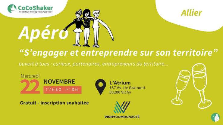 Apéro « S’engager et entreprendre sur son territoire » à Vichy