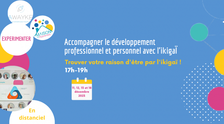 Accompagner le développement professionnel et personnel avec l'ikigaï 