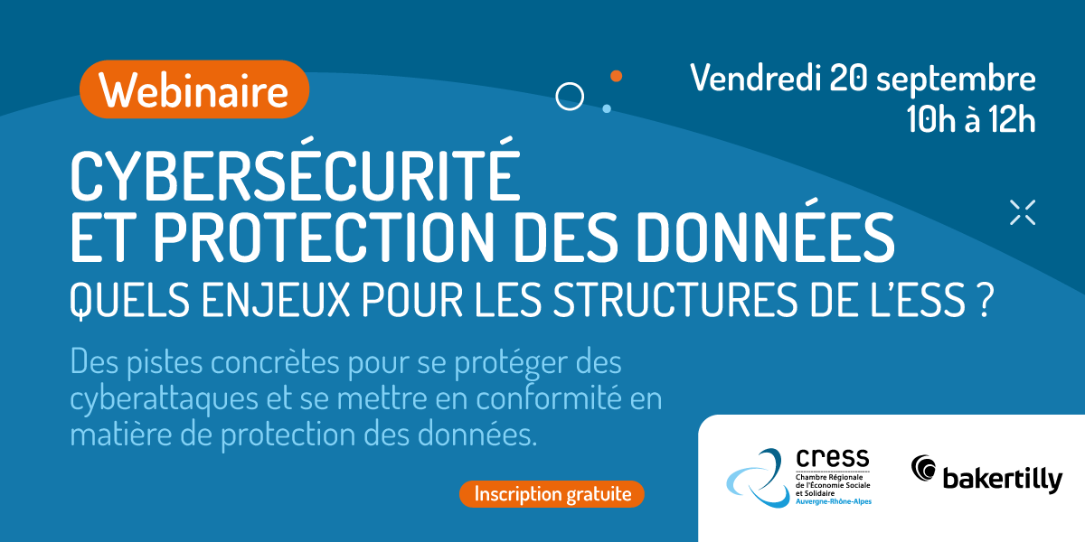 Webinaire : Cybersécurité et protection des données, quels enjeux pour les structures de l’ESS ?