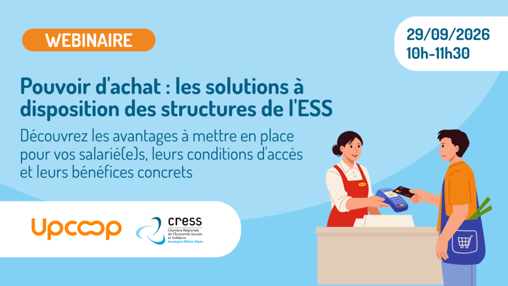 Webinaire « Pouvoir d&rsquo;achat : les solutions à disposition des structures de l&rsquo;ESS »